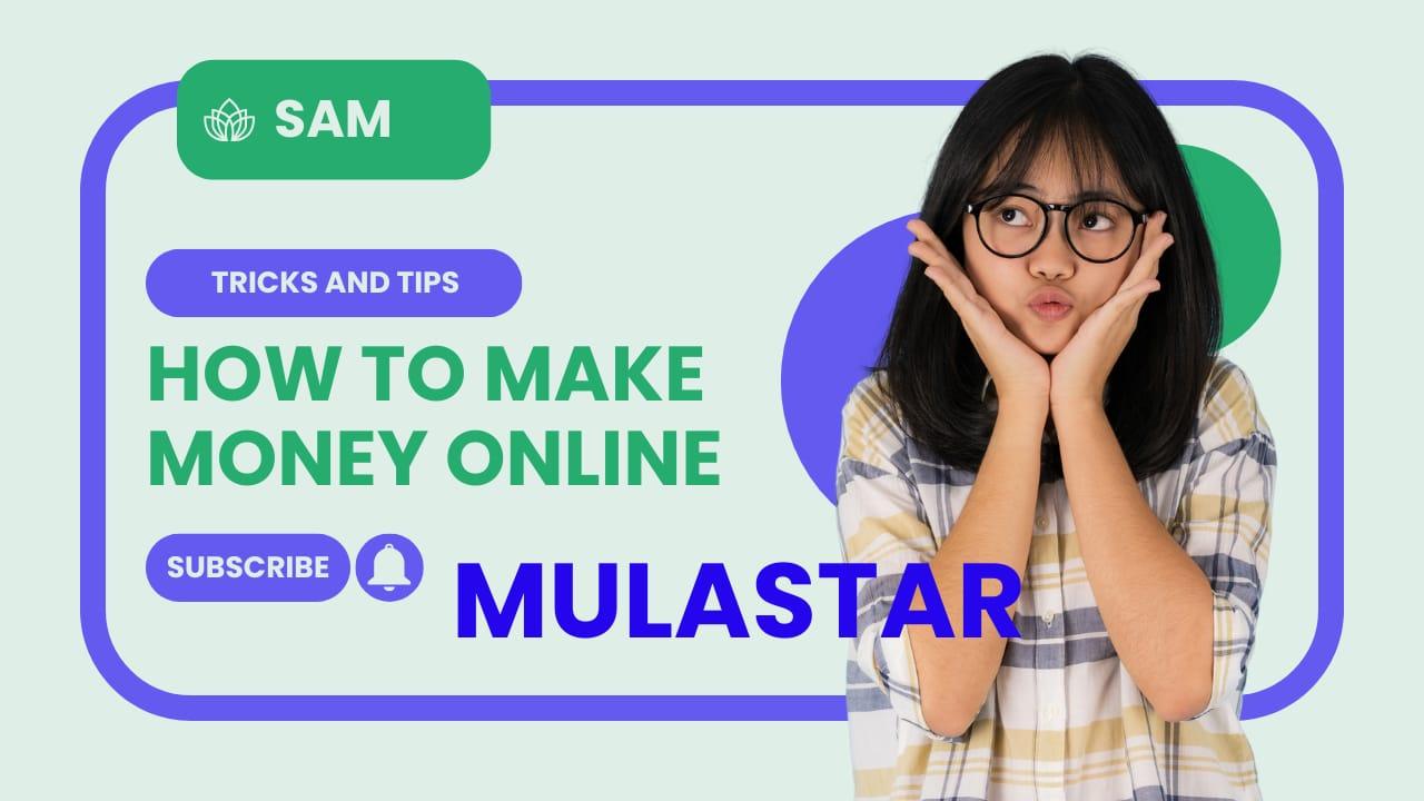 Mulastar International Agencies  – Your gateway to multiple online earning opportunities